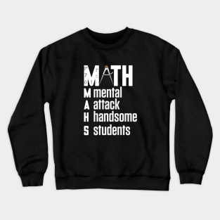 Math fun meme gift idea for lazy students who hate math subject Crewneck Sweatshirt